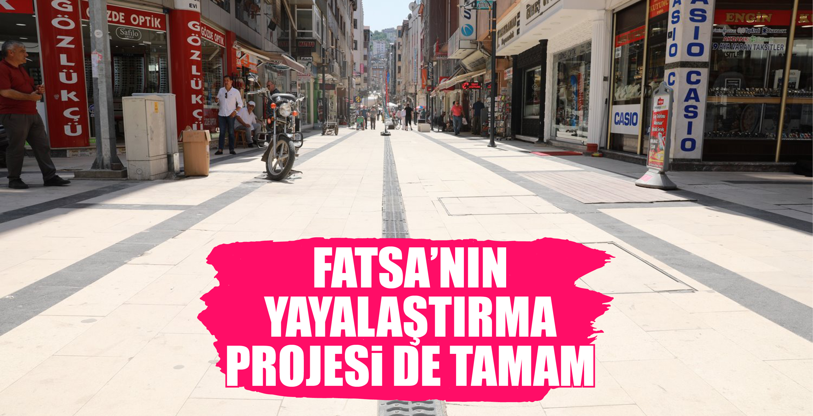 FATSA YAYALAŞTIRMA TAMAM